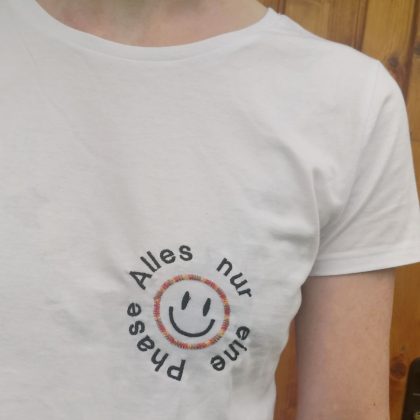 T-Shirt "Alles nur eine Phase"